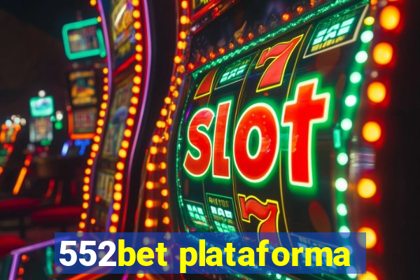 552bet plataforma